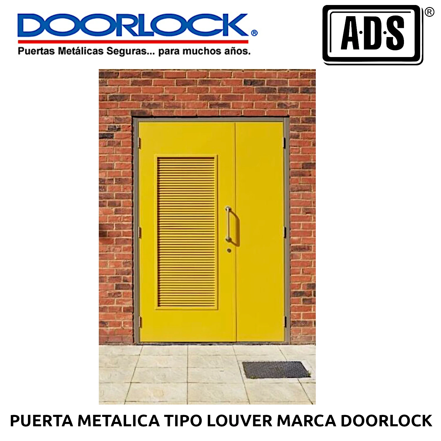 PUERTA METALICA TIPO LOUVER MARCA DOORLOCK